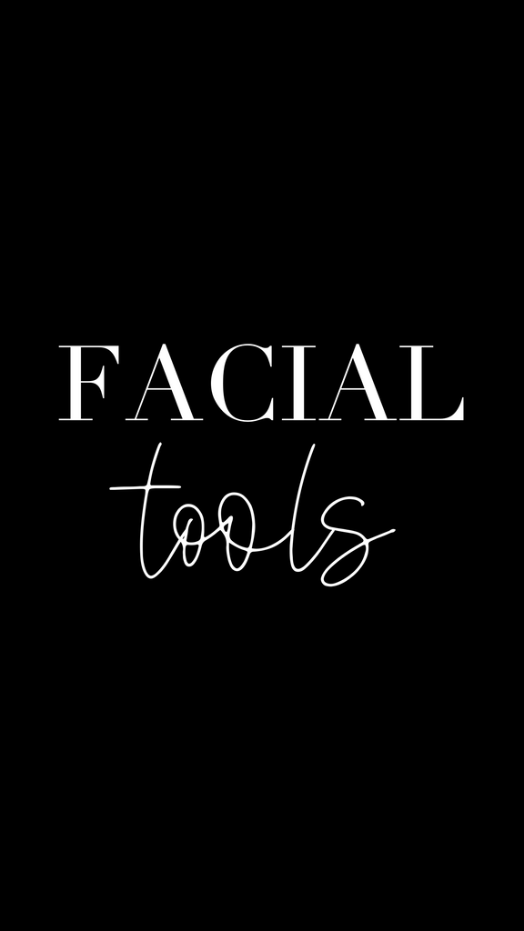 Facial Tools