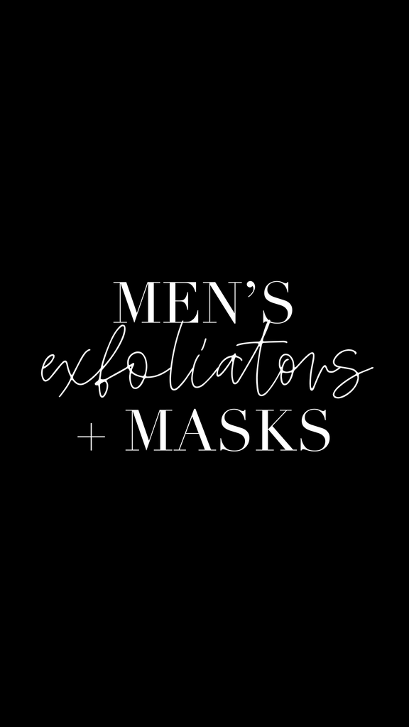 Men's Exfoliators + Masks