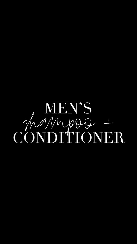 Men's Shampoo + Conditioner